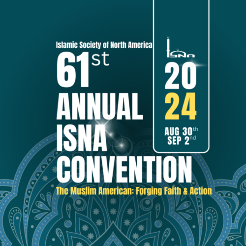 ISNA Annual Convention 2024 The Islamic Seminary of America